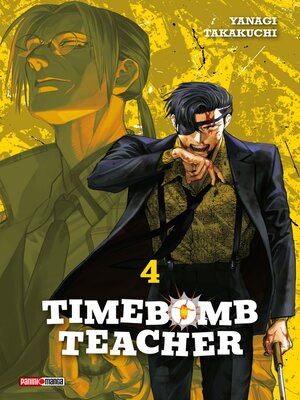 cover image of Timebomb Teacher, Tome 4